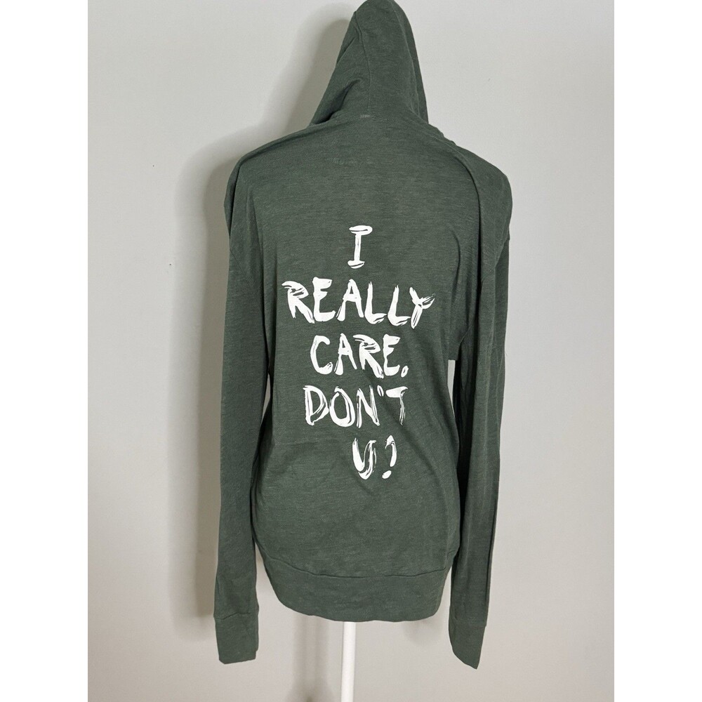 WildFang Green Zip Hoodie Jacket Size M I Really Care Don't U?